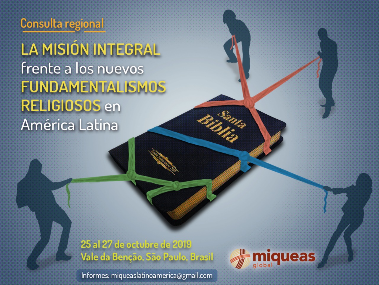 La MISION INTEGRAL frente a los nuevos FUNDAMENTALISMOS RELIGIOSOS en América Latina